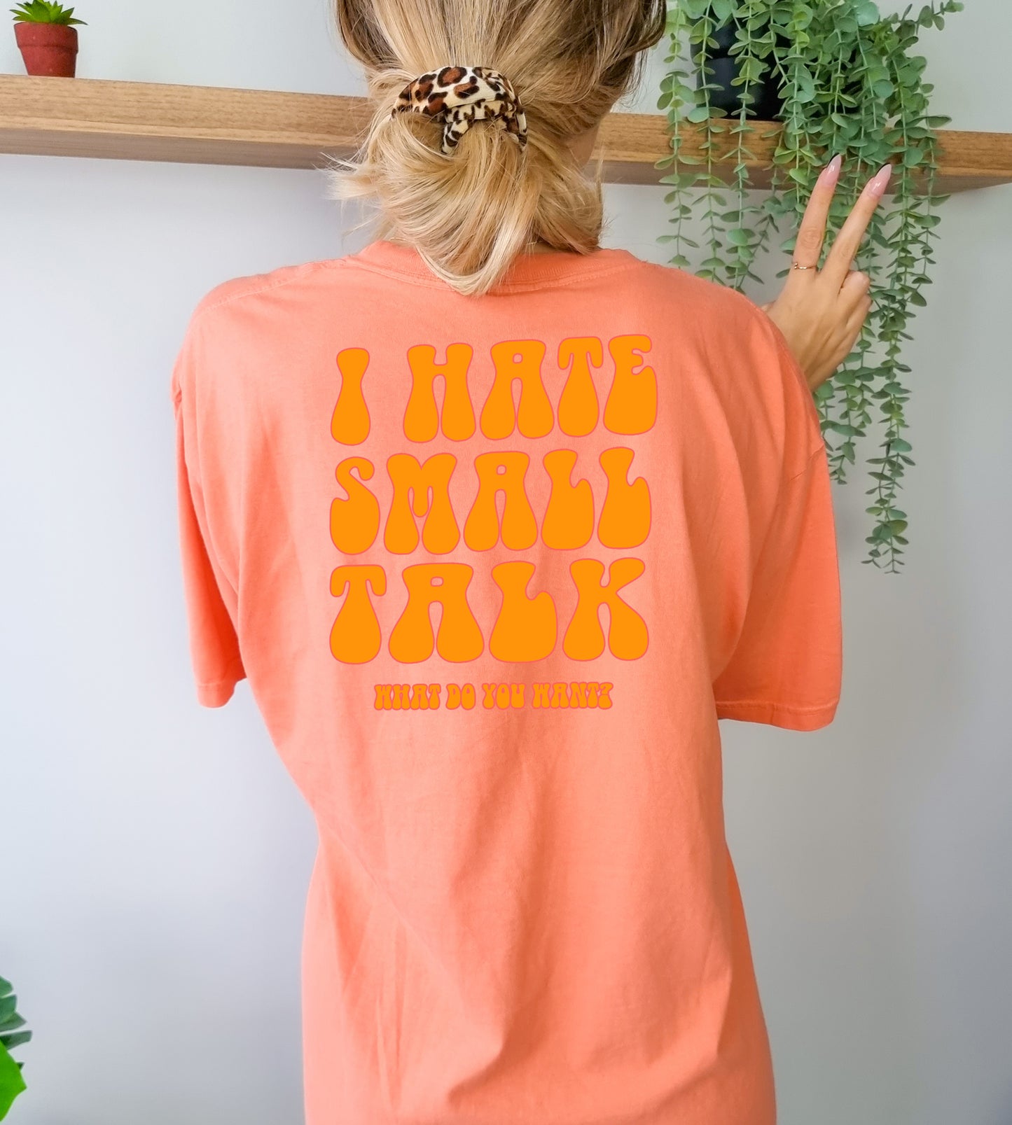 I hate small talk T-Shirt