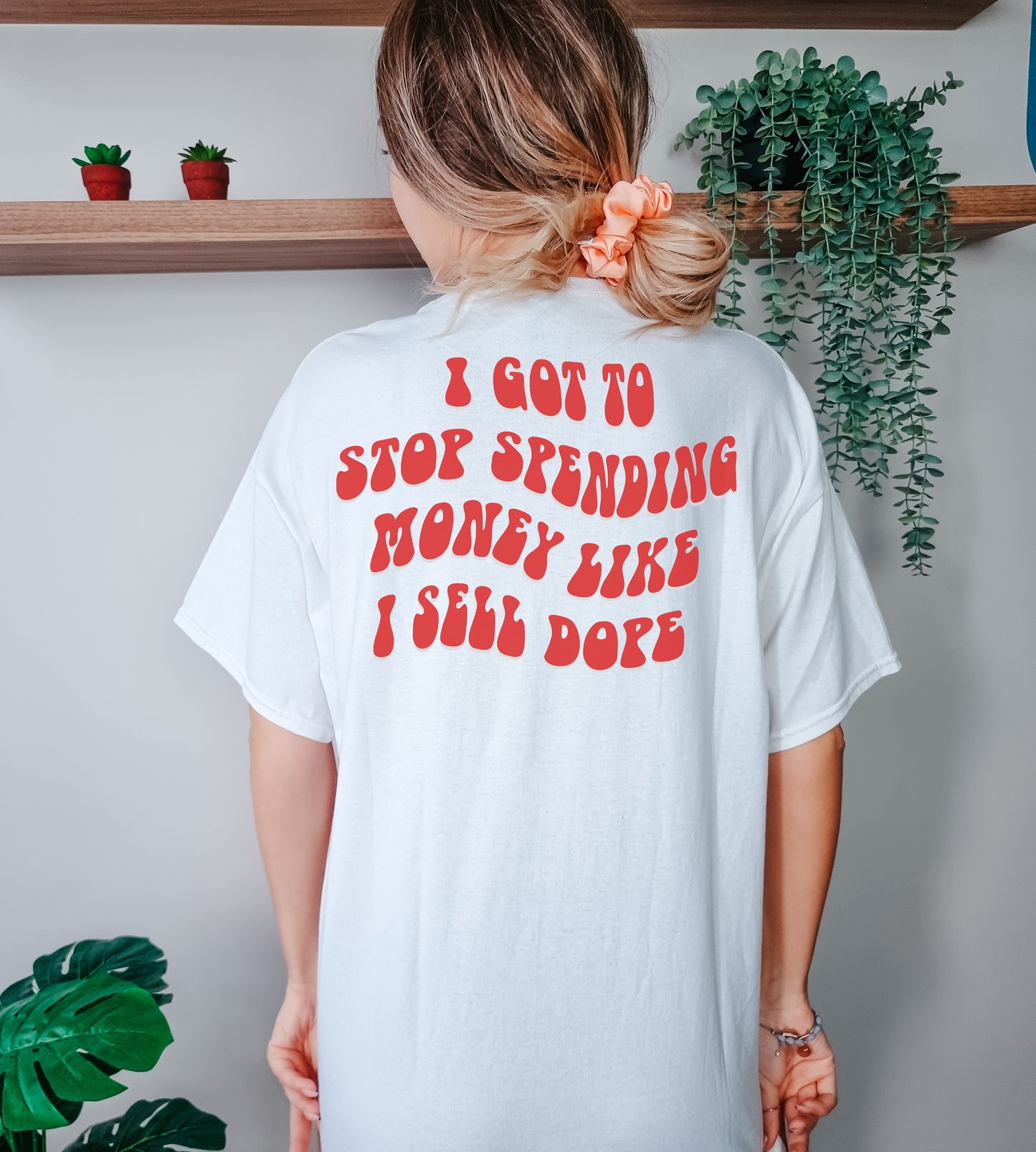 I got to stop spending money T-Shirt