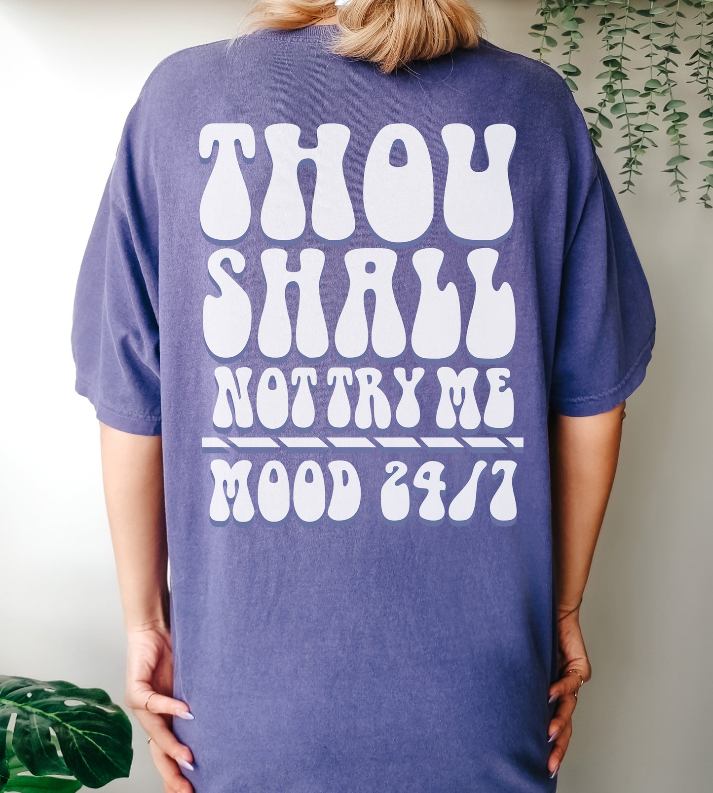 Thou shall not try me T-Shirt
