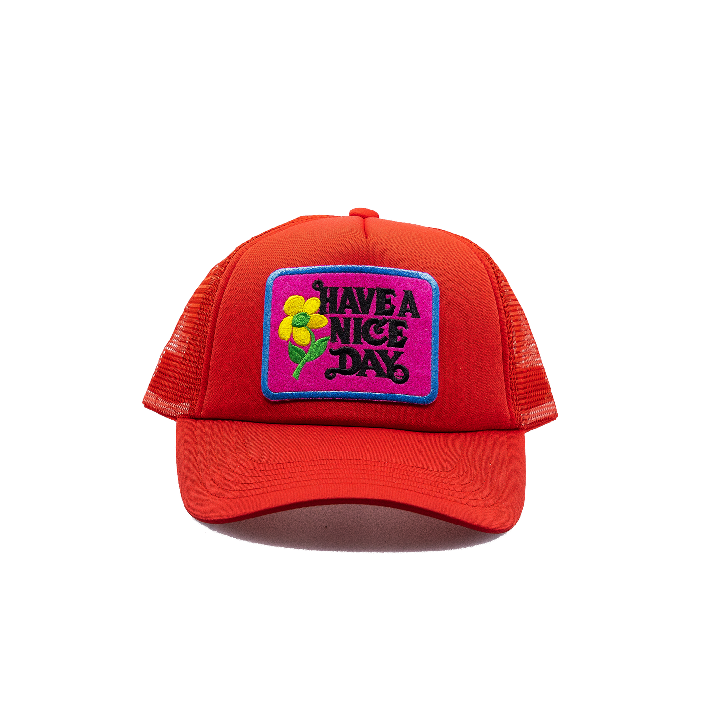 Have a Nice Day Red All Styles Trucker Hat